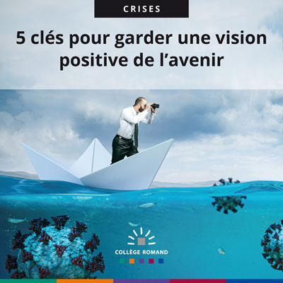 5 clés pour garder une vision positive de l'avenir